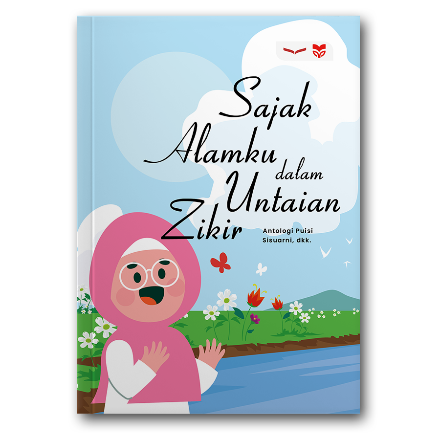 Sajak Alamku Dalam Untaian Dzikir