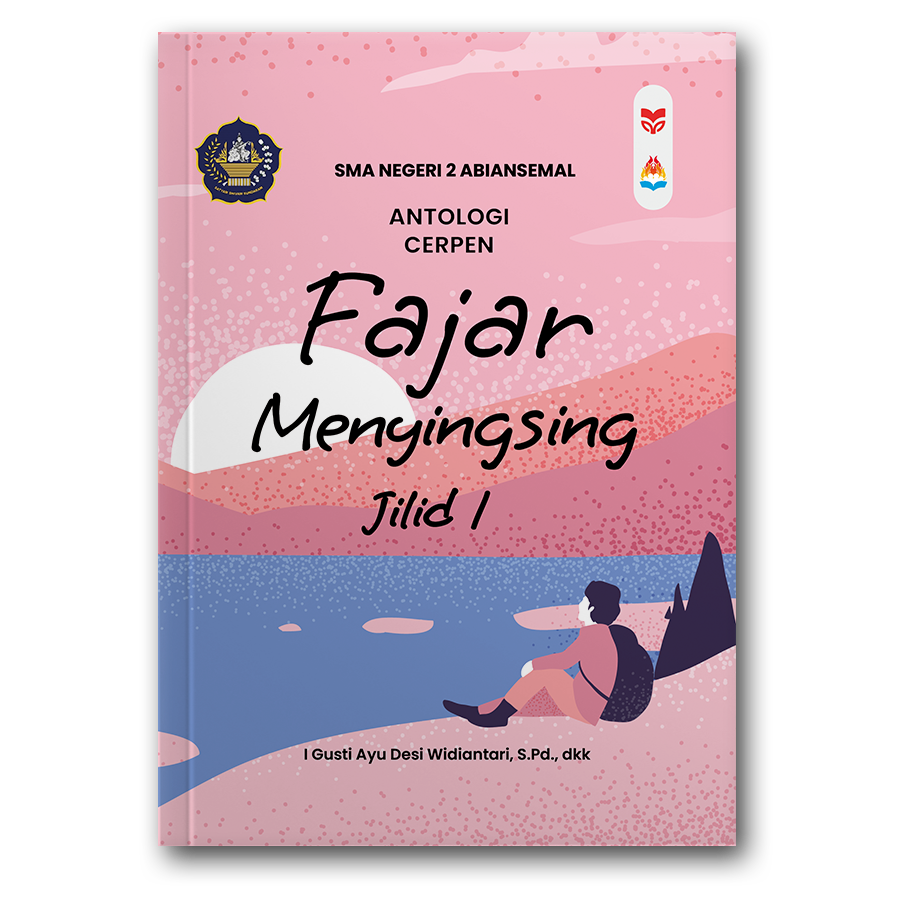 Puisi: Bulih
Cerpen: Fajar Menyingsing