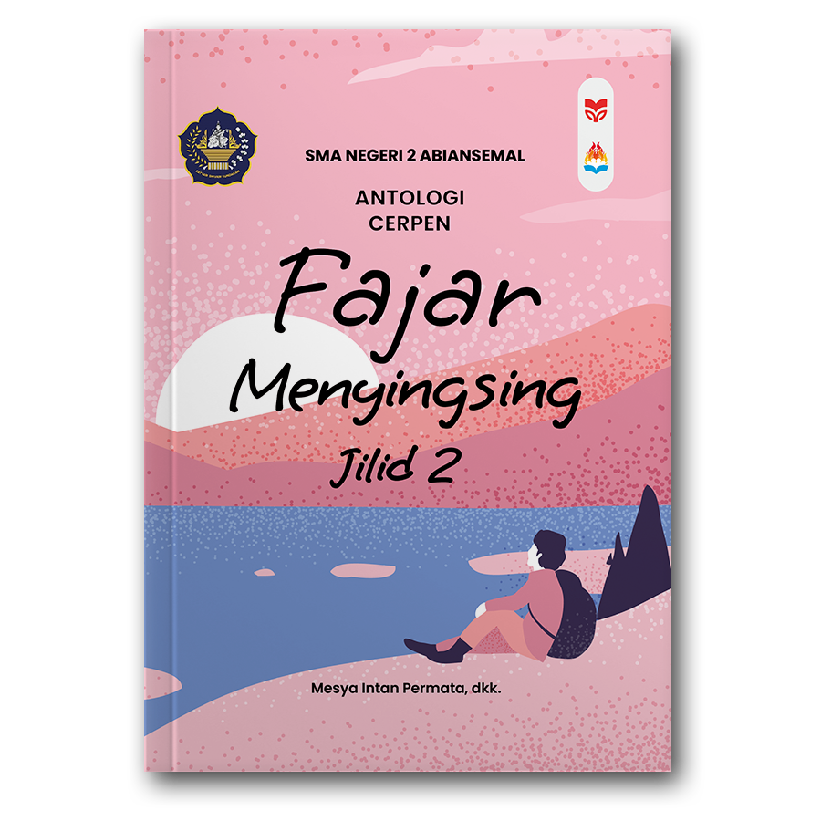 Puisi: Bulih
Cerpen: Fajar Menyingsing - Gambar 2
