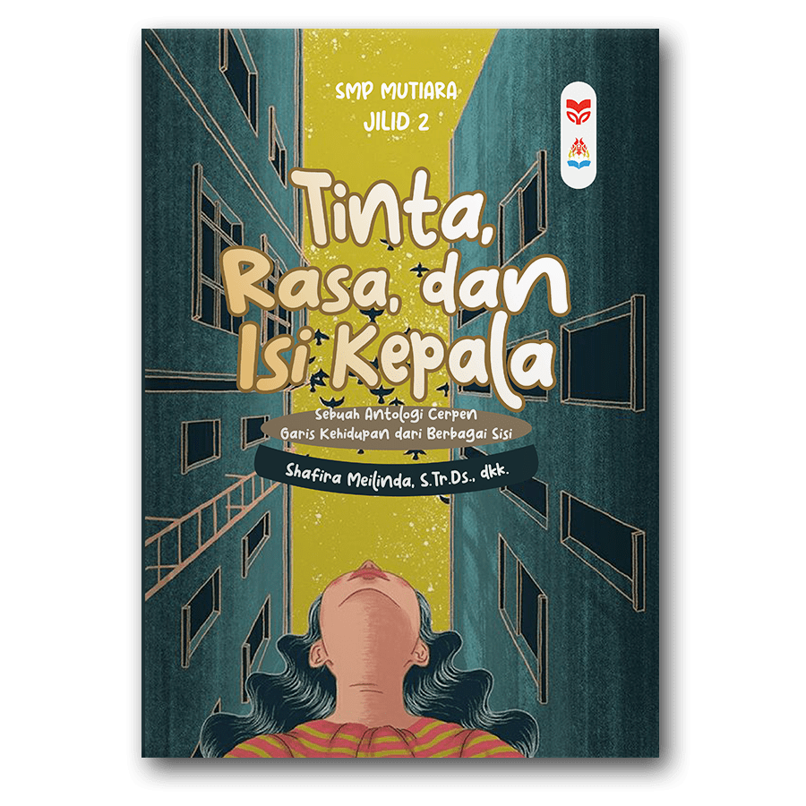 Tinta, Rasa, Dan Isi Kepala (Sebuah Antologi Cerpen Garis Kehidupan Dari Berbagai Sisi) - Gambar 2