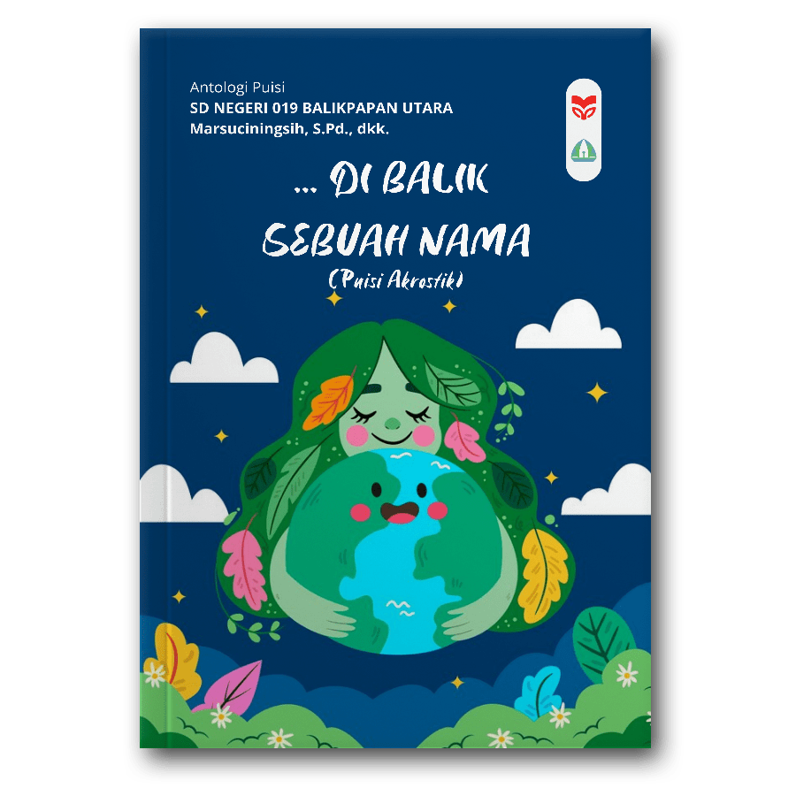 . . . Di Balik Sebuah Nama (Puisi Akrostik)