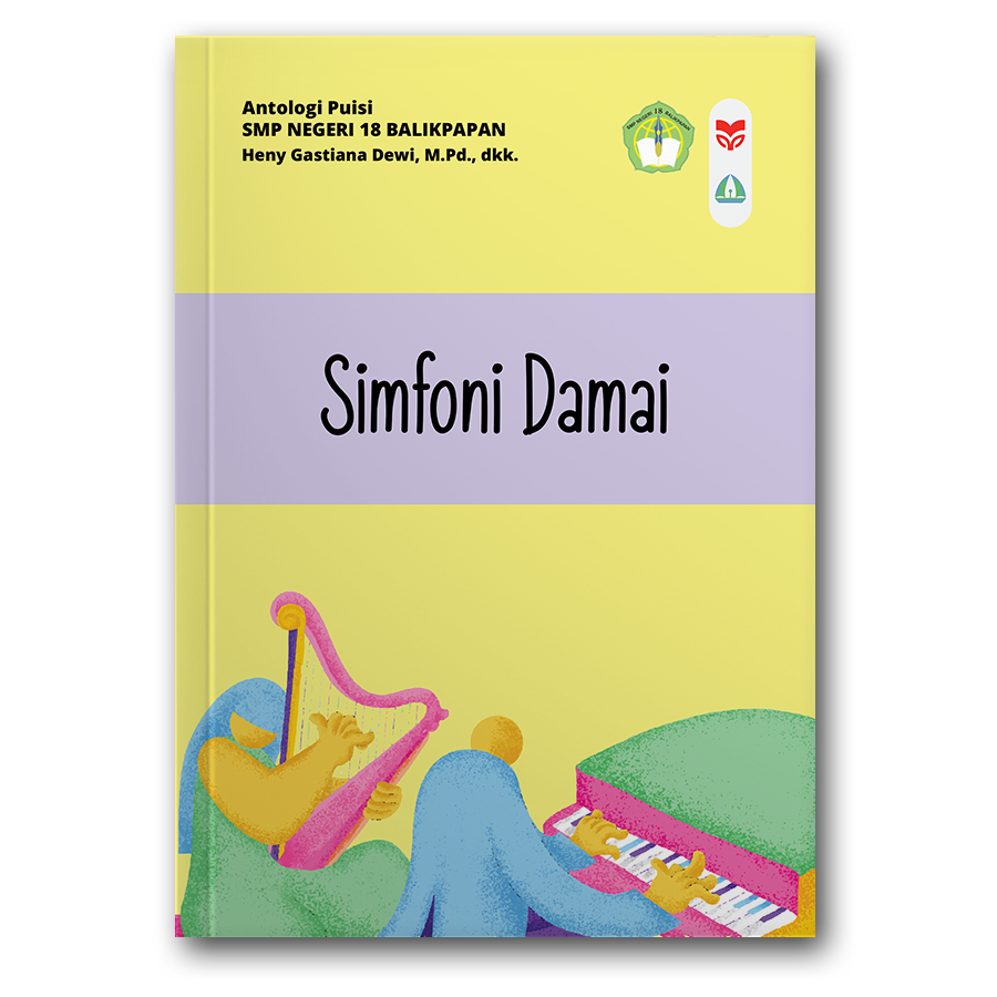 Puisi: Simfoni Damai Cerpen: Bunga Untuk Surgaku