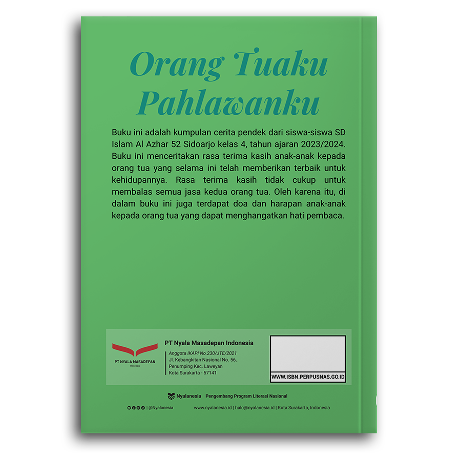 Orang Tuaku Pahlawanku - Gambar 2