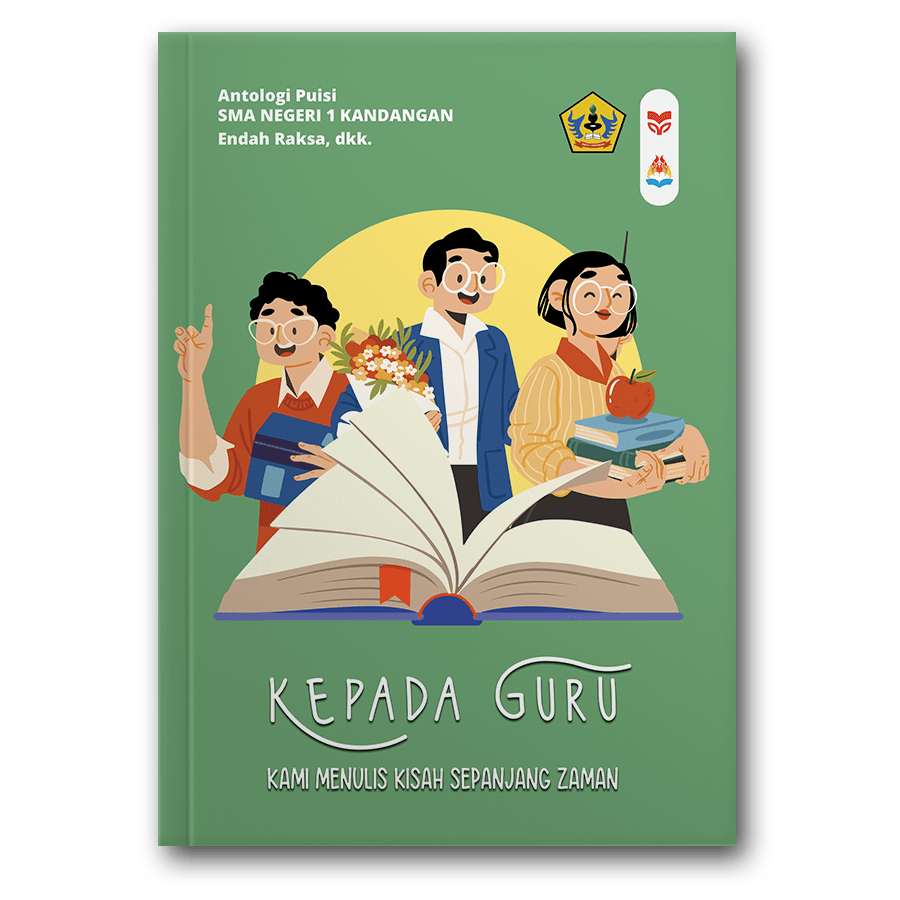 Kepada Guru
Kami Menulis Kisah Sepanjang Zaman