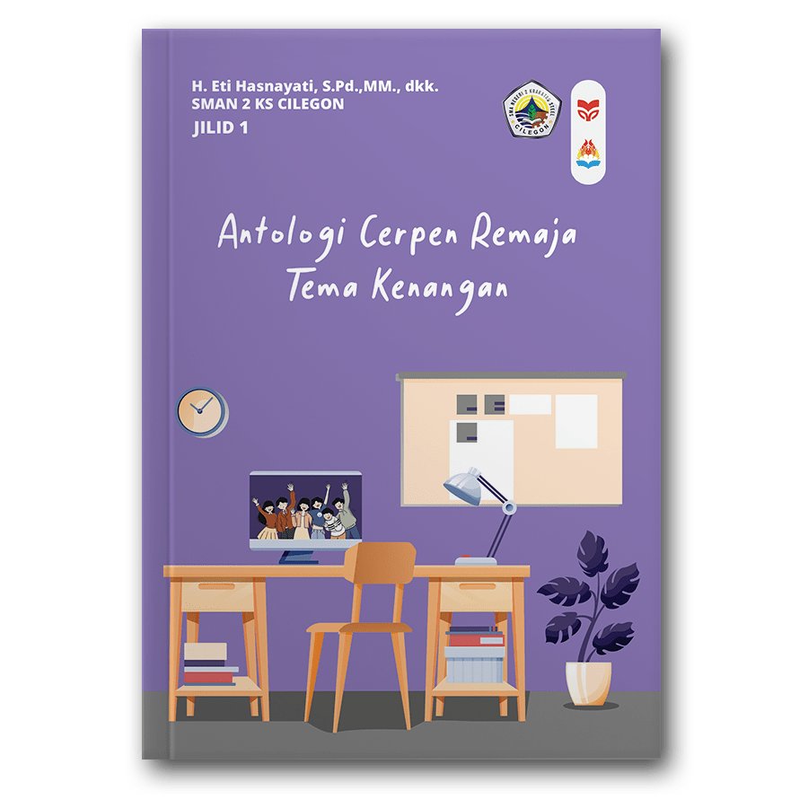 Antologi Cerpen Remaja Tema Kenangan