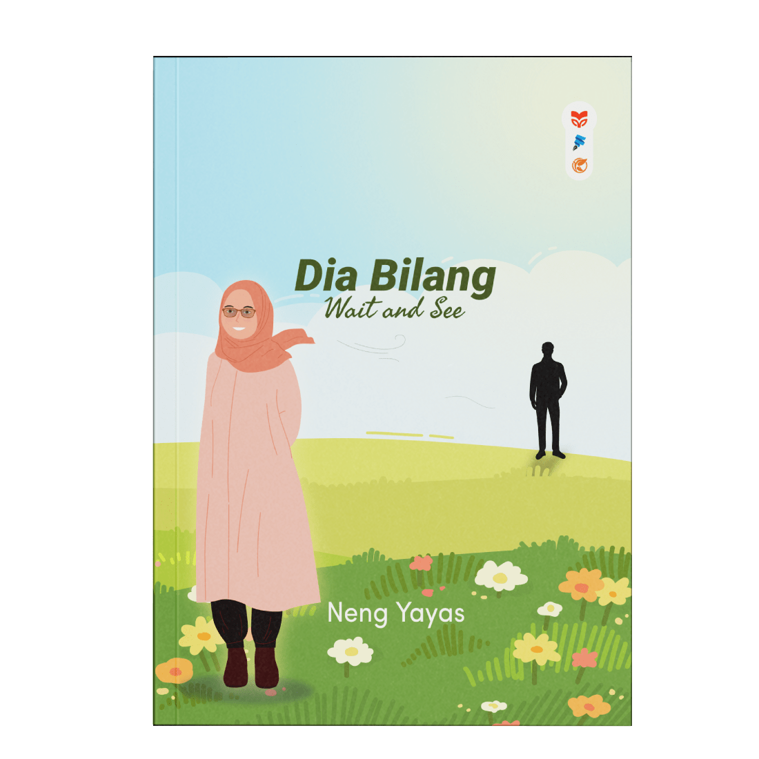 Dia Bilang Wait And See