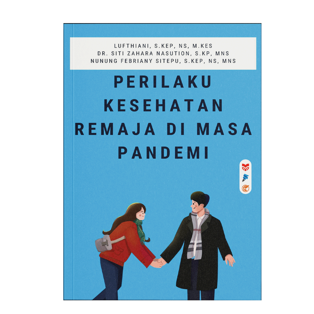 Perilaku Kesehatan Remaja Dimasa Pandemi
