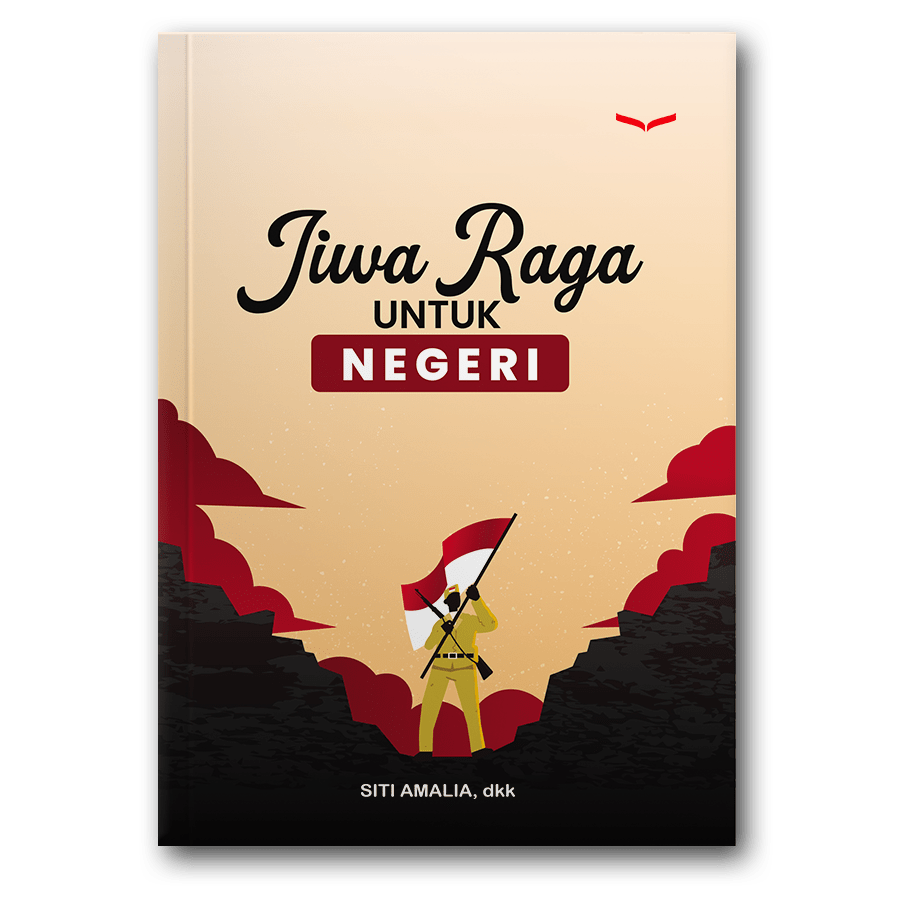 Jiwa Raga Untuk Negeri