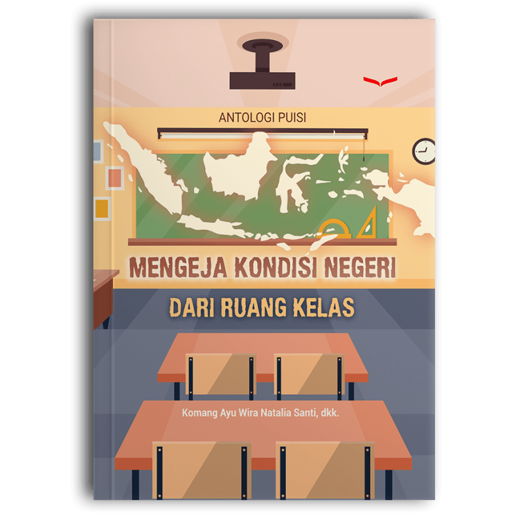 Mengeja Kondisi Negeri Dari Ruang Kelas