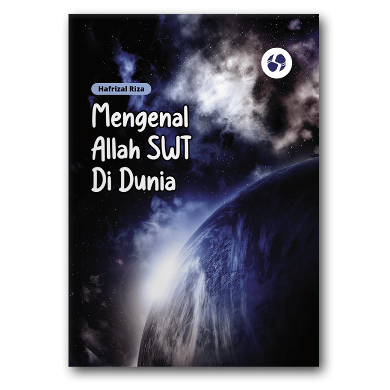 Mengenal Allah Swt Di Dunia