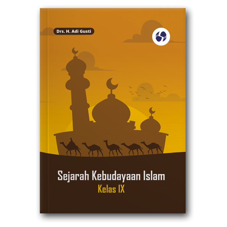 Sejarah Kebudayaan Islam Kelas Ix