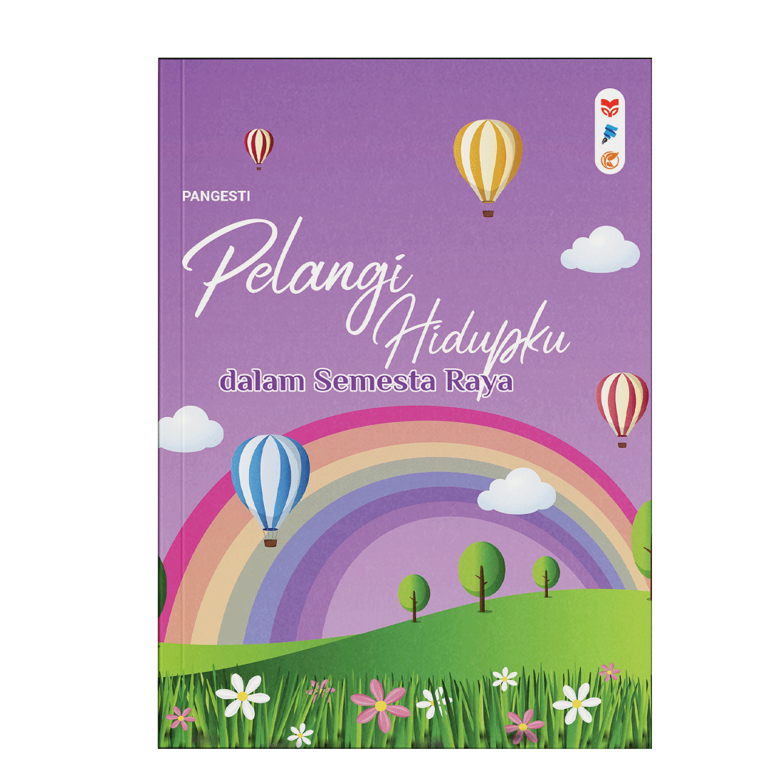Pelangi Hidupku Dalam Semesta Raya