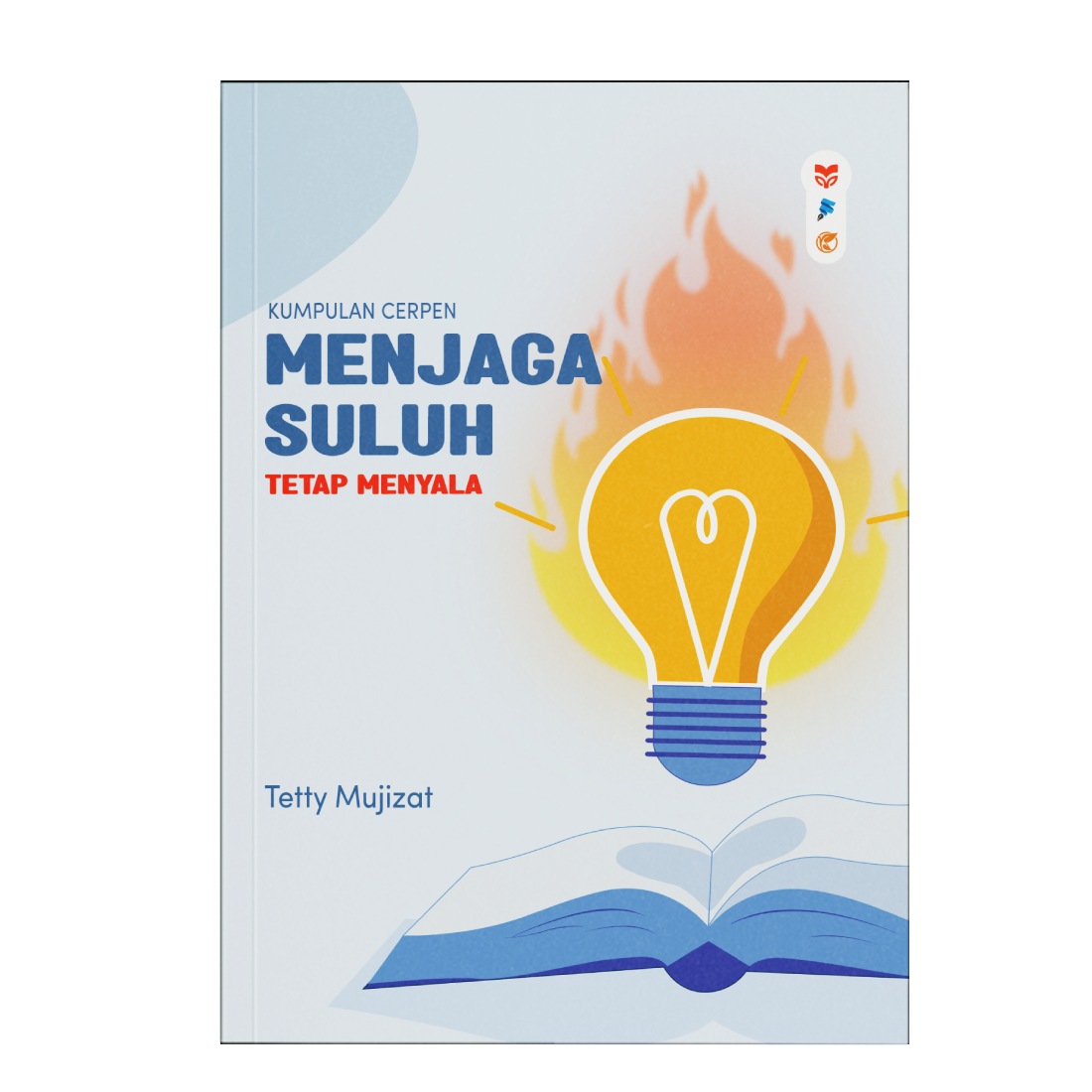 Menjaga Suluh Tetap Menyala
