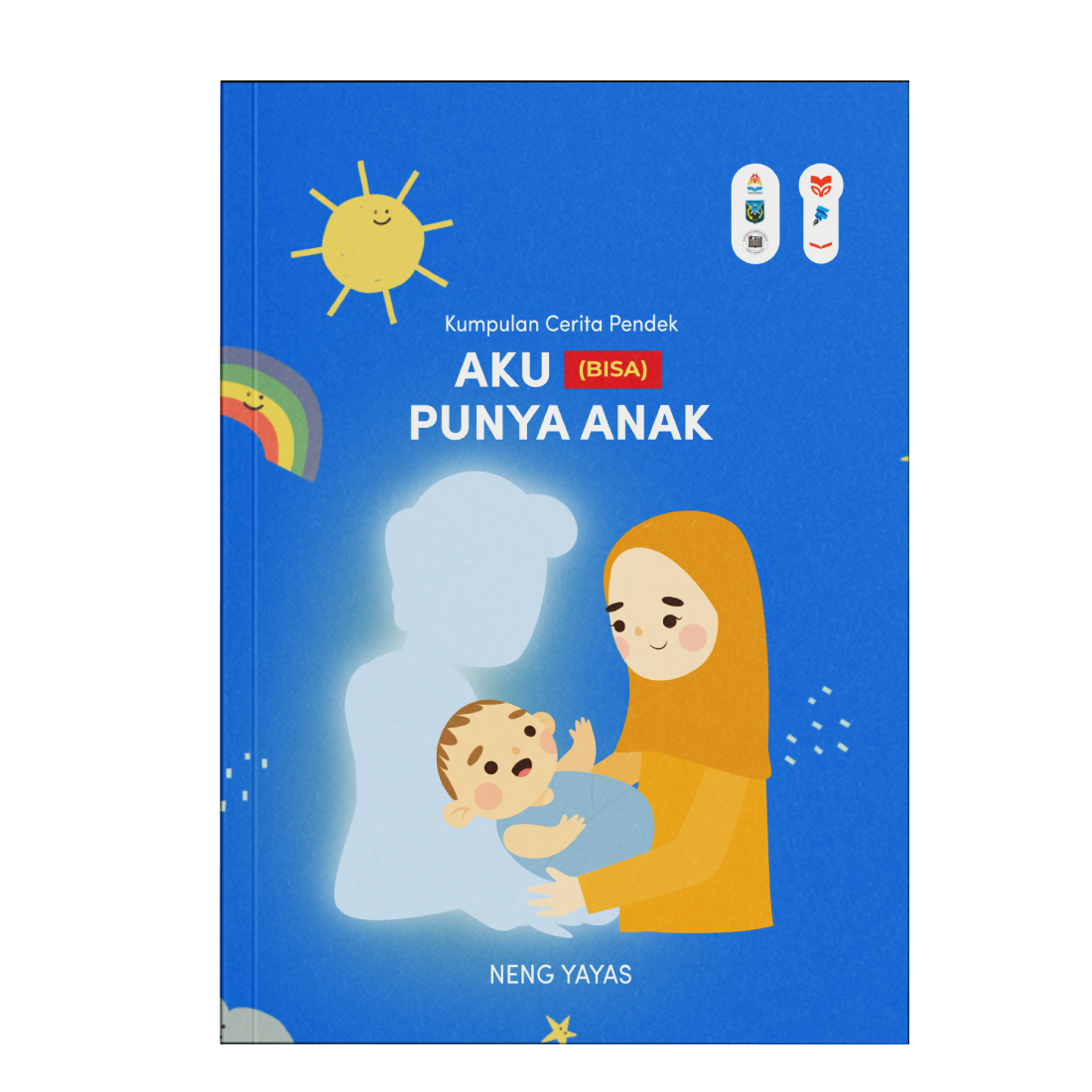 Aku (Bisa) Punya Anak