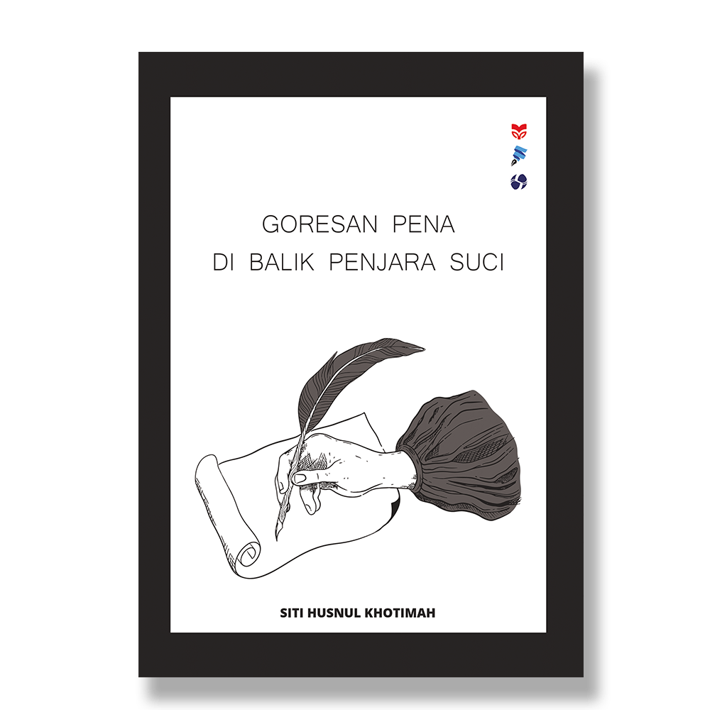 Goresan Pena Di Balik Penjara Suci