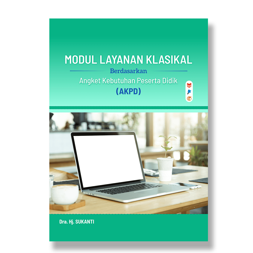 Modul Layanan Klasikal Berdasarkan Angket Kebutuhan Peserta Didik (Akpd)