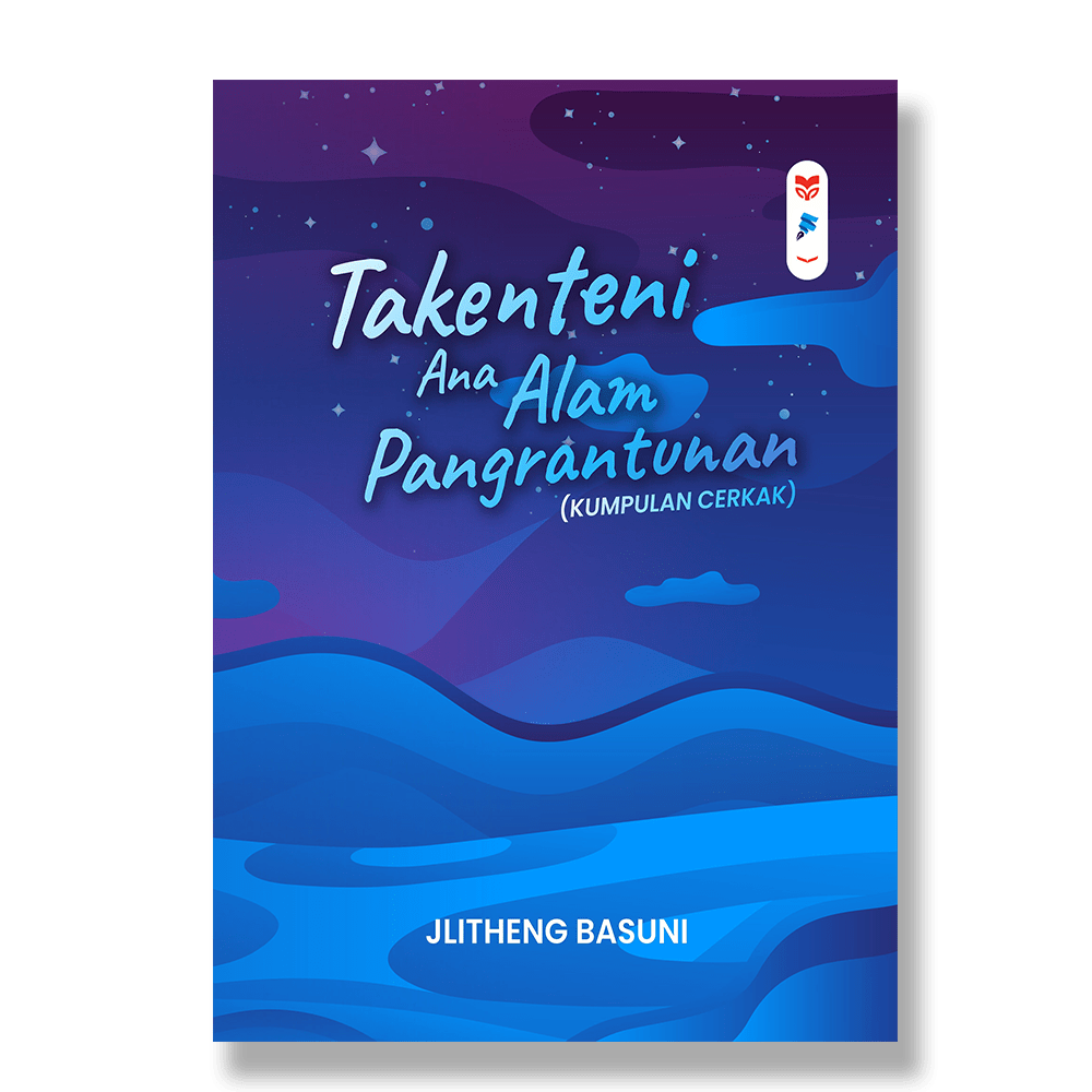 Takenteni Ana Alam Pangrantunan (Kumpulan Cerkak)