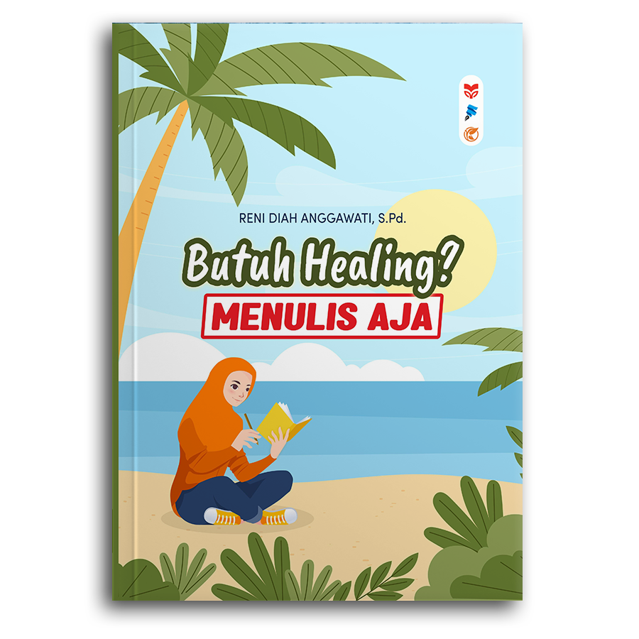 Butuh Healing? Menulis Aja
