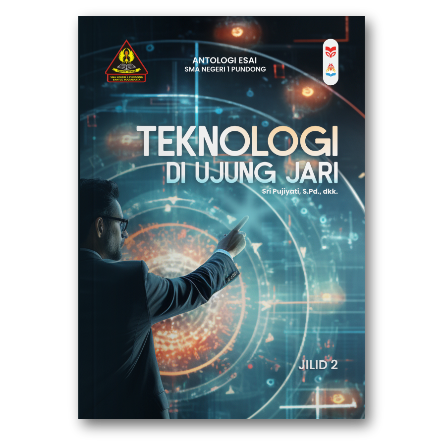 Esai: Teknologi Di Ujung JariPuisi: Nuansa Indah Masa Sma - Gambar 3
